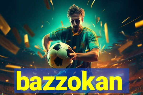 bazzokan