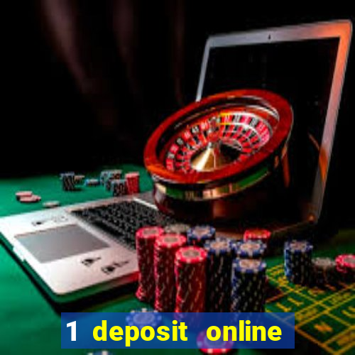 1 deposit online casino nz