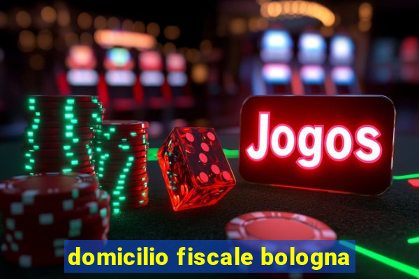 domicilio fiscale bologna