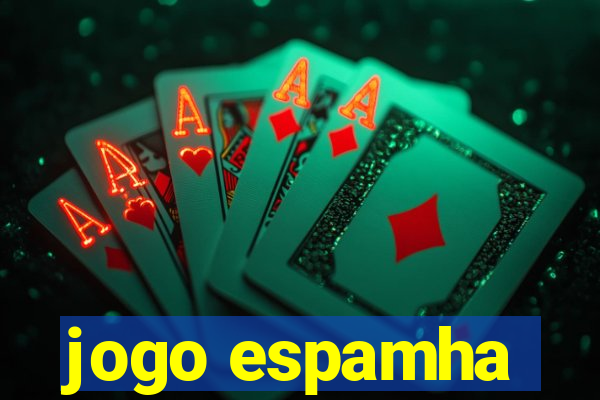 jogo espamha