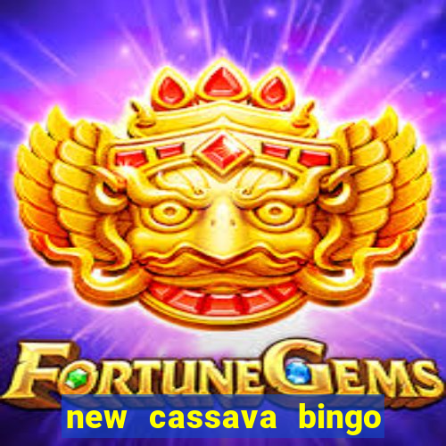 new cassava bingo sites 2023