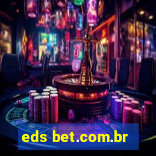 eds bet.com.br