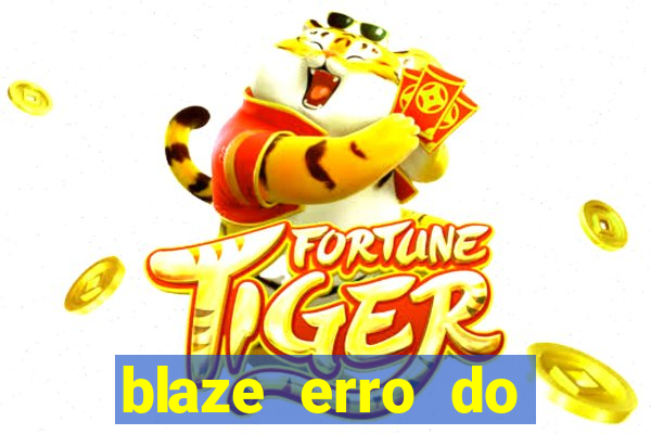 blaze erro do servidor interno