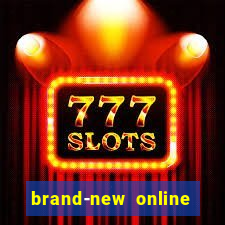 brand-new online casino slots