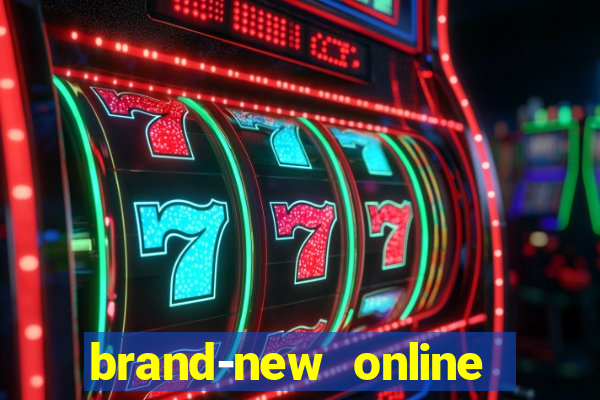 brand-new online casino slots