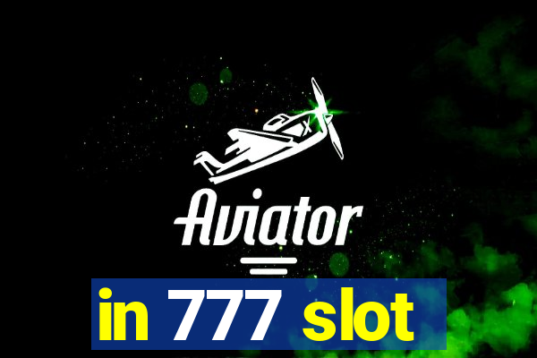 in 777 slot