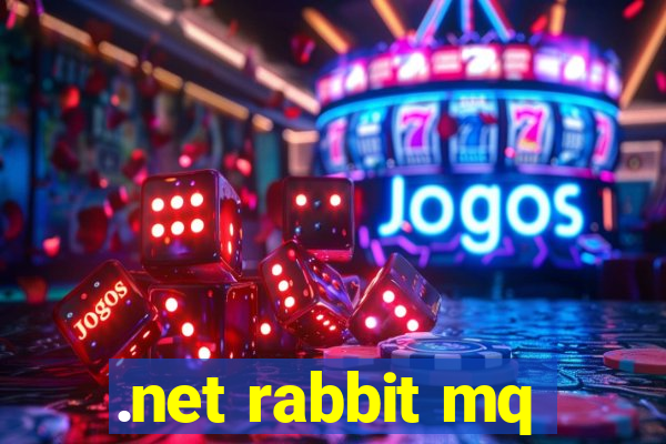 .net rabbit mq