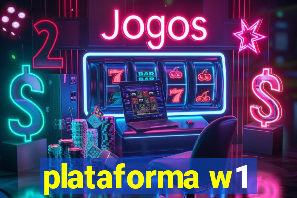 plataforma w1