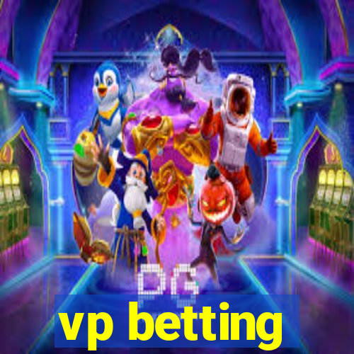 vp betting