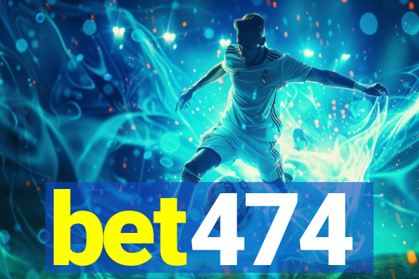 bet474