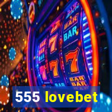 555 lovebet