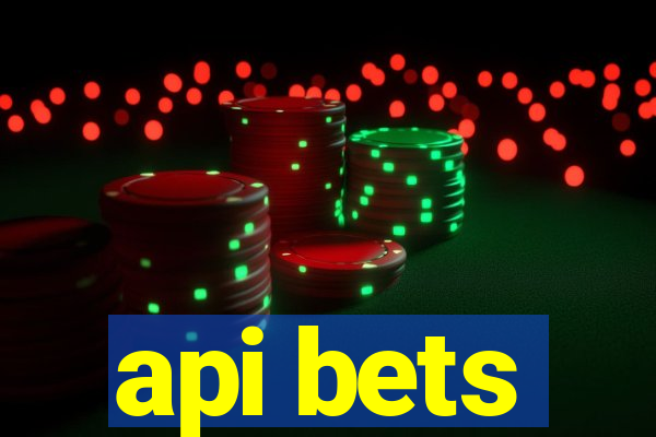 api bets