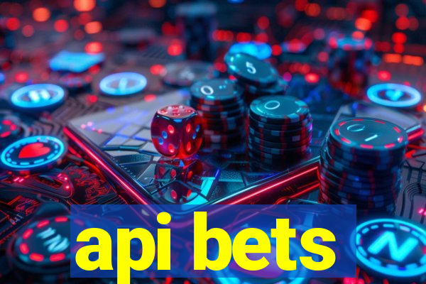 api bets