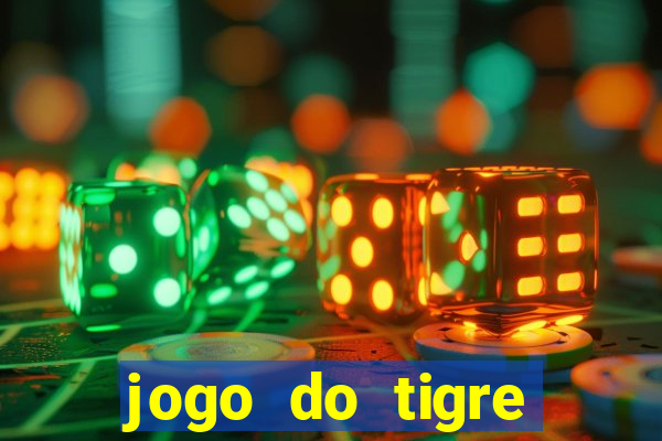 jogo do tigre estrela bet