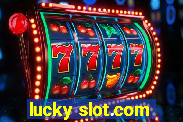 lucky slot.com