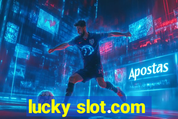 lucky slot.com