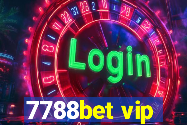 7788bet vip