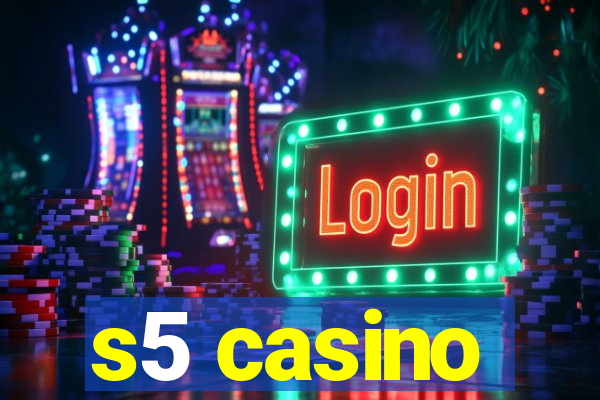 s5 casino