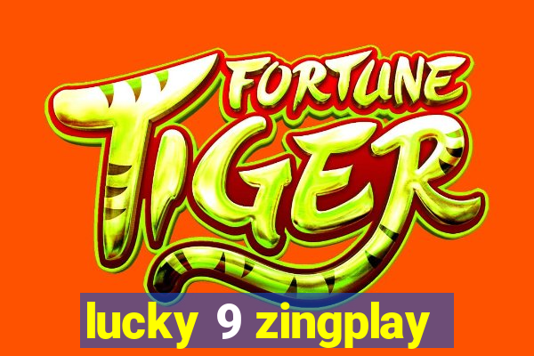 lucky 9 zingplay