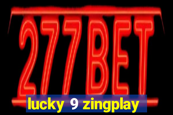 lucky 9 zingplay