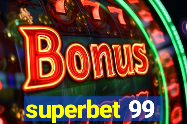 superbet 99