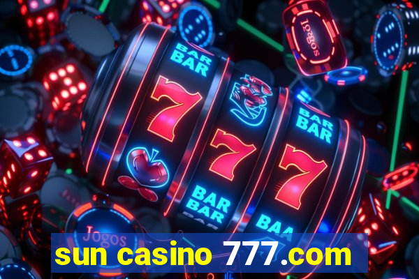 sun casino 777.com