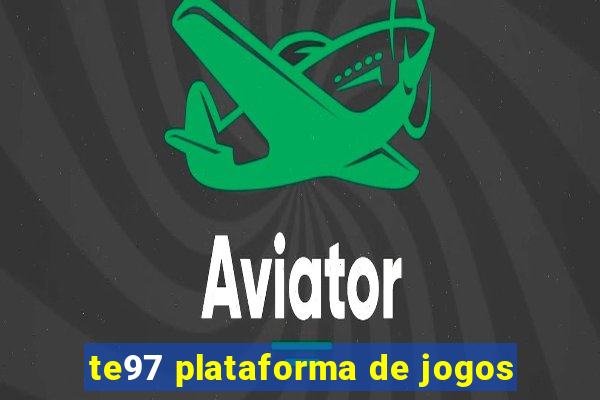 te97 plataforma de jogos