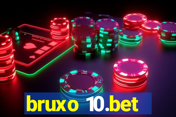 bruxo 10.bet