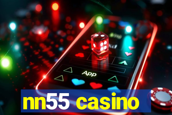 nn55 casino