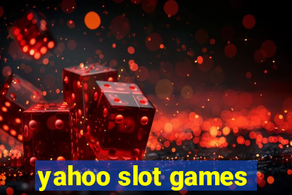 yahoo slot games