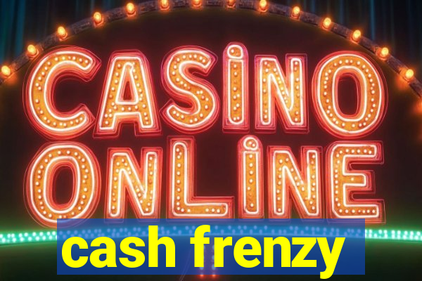 cash frenzy