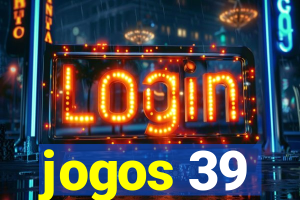 jogos 39