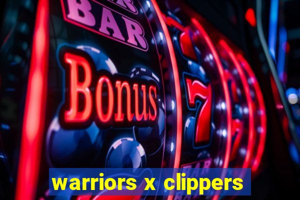 warriors x clippers