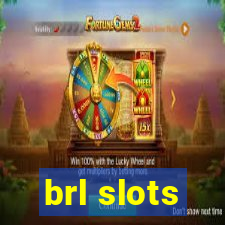 brl slots