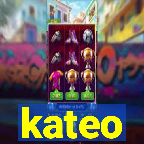 kateo