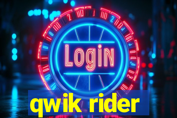 qwik rider