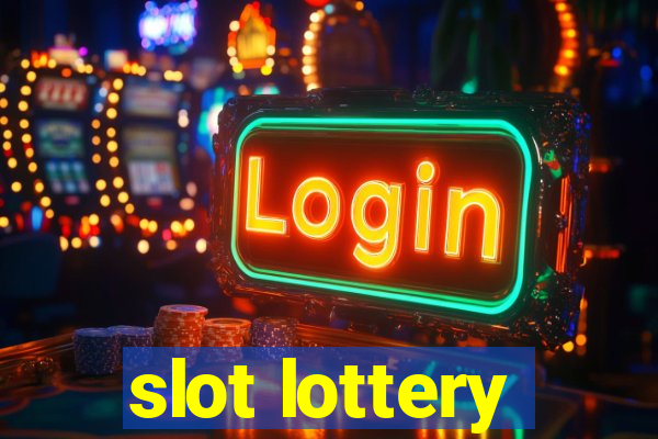 slot lottery