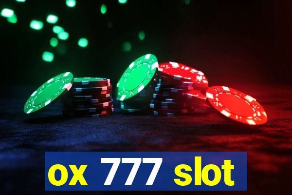 ox 777 slot