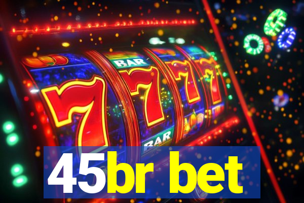 45br bet