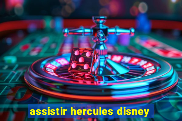 assistir hercules disney