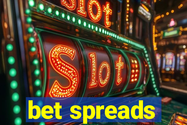 bet spreads