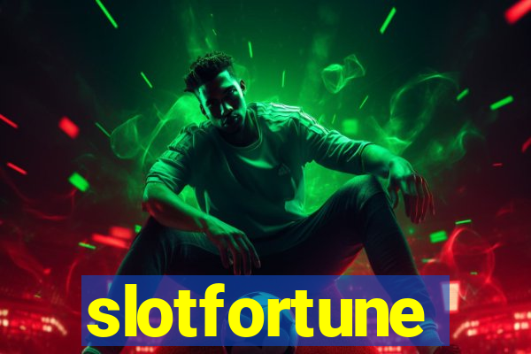 slotfortune