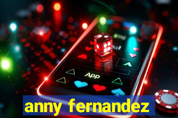 anny fernandez