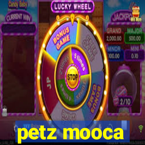 petz mooca