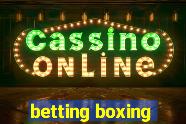 betting boxing