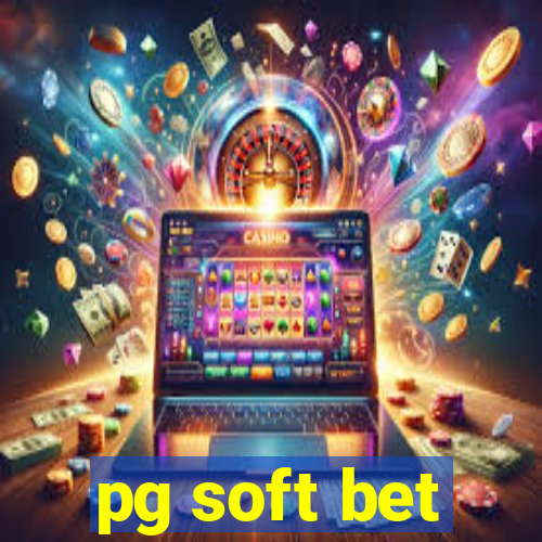 pg soft bet