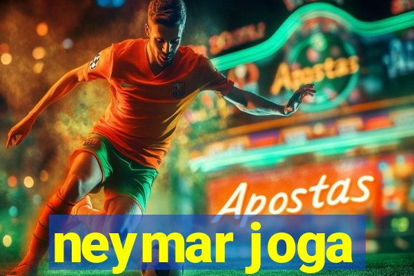 neymar joga