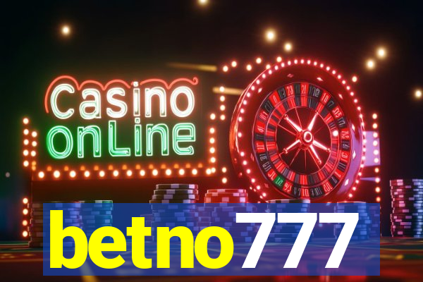 betno777