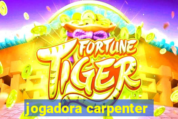 jogadora carpenter