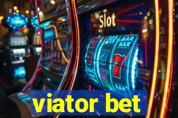 viator bet